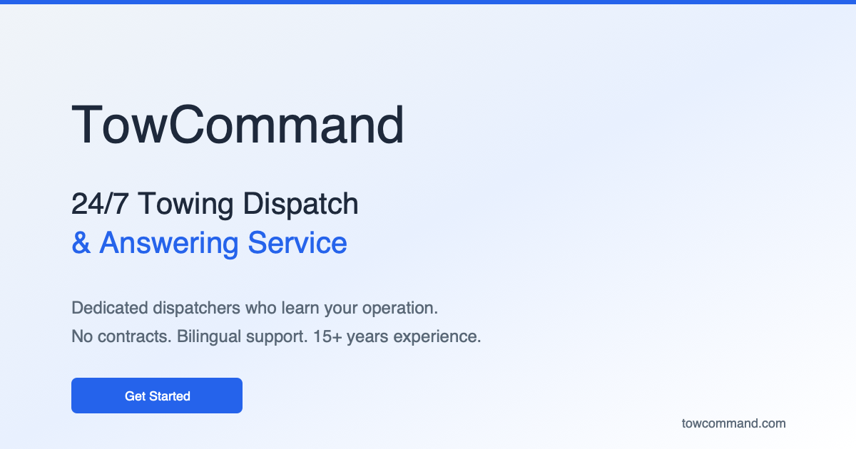 Tow Command | 24/7 Towing Dispatch & Answering Service — No Contracts